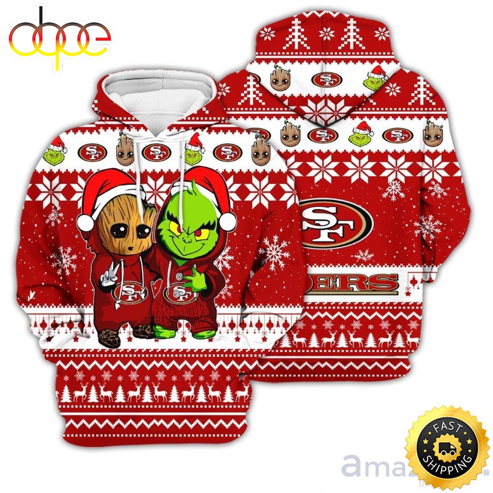 San Francisco 49ers Baby Groot And Grinch Best Friends 3D Hoodie Christmas Sweater