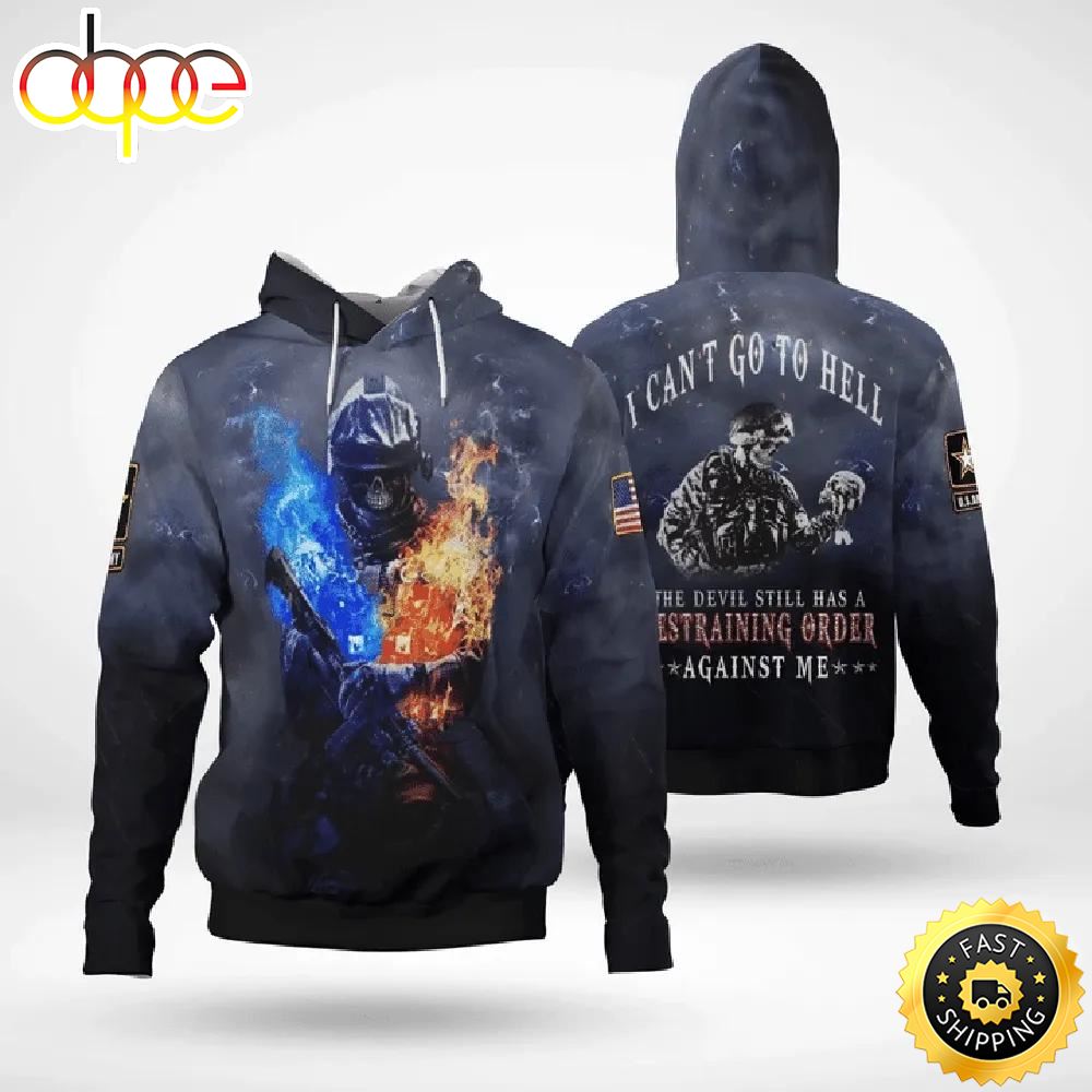 Veteran Go To Hell Devil Has Restraining Order Against Me 3D Hoodie All Over Printed