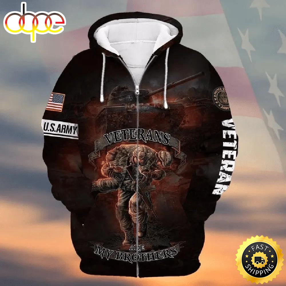 Veteran U.S Army Veterans Are My Brothers 3D Hoodie All Over Printed